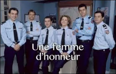 Quelle actrice joue le rôle principal dans la série "Une femme d'honneur" ?