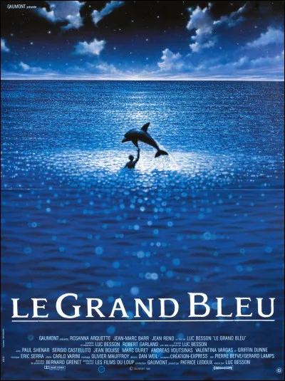 "Le Grand Bleu" est un film réalisé par Luc Besson.