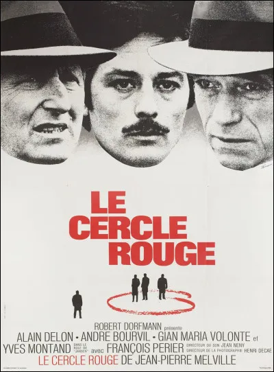 "Le Cercle rouge" est un film joué par Bourvil.