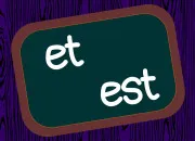 Quiz Homophones grammaticaux : et/est, ou/o, ces/ses, a/, son/sont